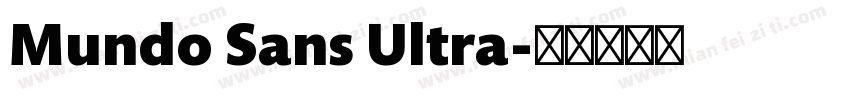 Mundo Sans Ultra字体转换